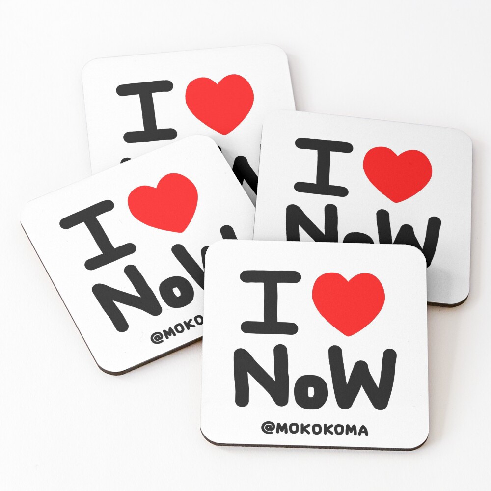 I LOVE NoW (Black Text) Coasters (Set of 4)