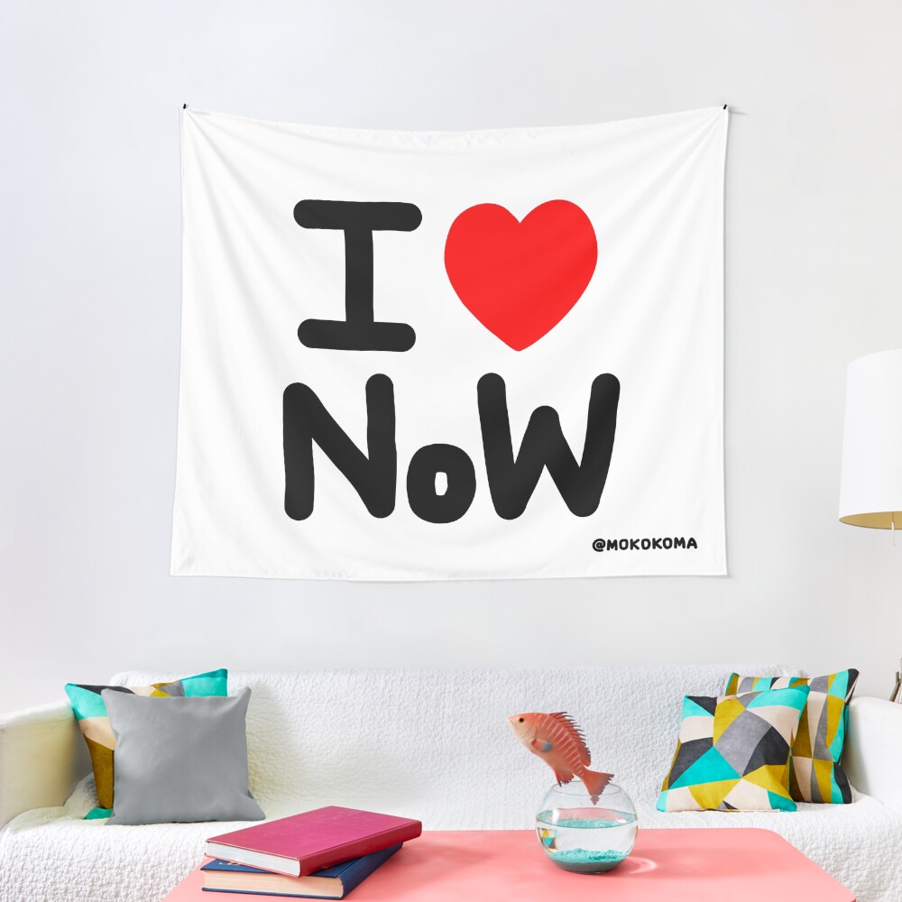 I LOVE NoW (Black Text) Tapestry