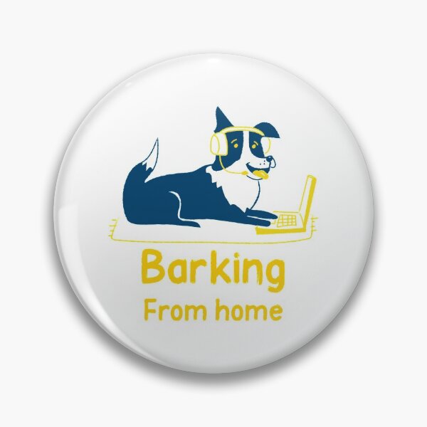 Item preview, Barking from home - Funny Dog Design designed and sold by TheHillSpruce.
