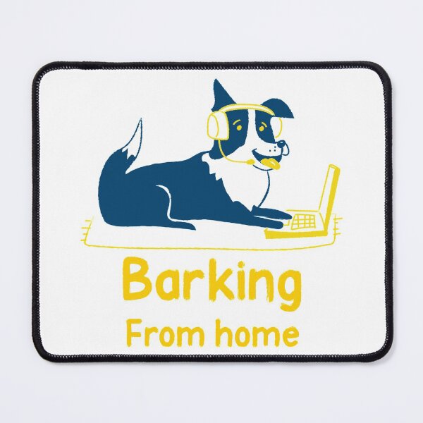 Item preview, Barking from home - Funny Dog Design designed and sold by TheHillSpruce.