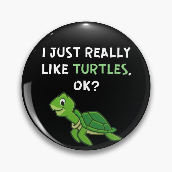 Item preview, I Just Really Like Turtles Ok Cute Tortoise Humor designed and sold by Trankix.