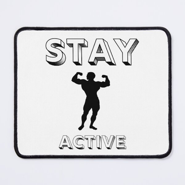 Item preview, Stay Active designed and sold by D/Art ⭐⭐⭐⭐⭐.