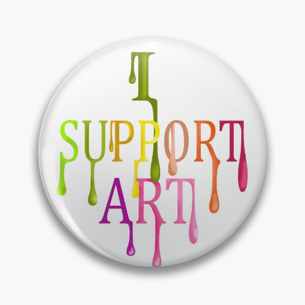 Item preview, I Support Art, Design art by Miguel Matos Official designed and sold by MiguelMatosArt.