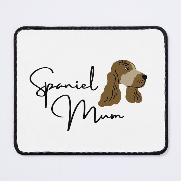 Item preview, Spaniel Mum designed and sold by SadSprinkles.
