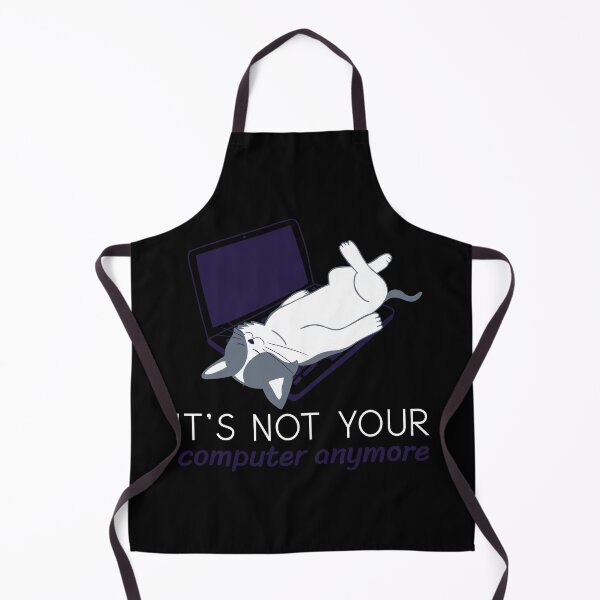 Item preview, It's not your computer anymore - Funny Cat Design designed and sold by TheHillSpruce.