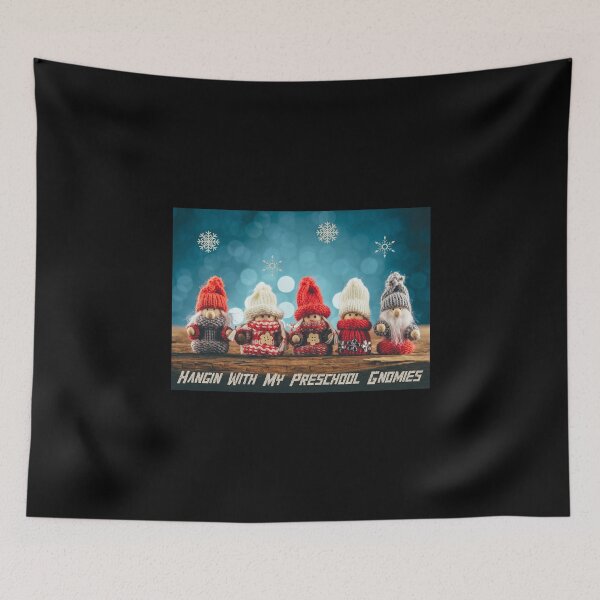 Item preview, Hangin With My Preschool Gnomies , funny  designed and sold by laamriya974.