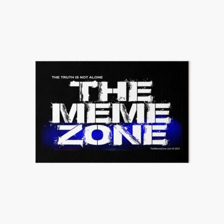 The Meme Zone Art Board Print