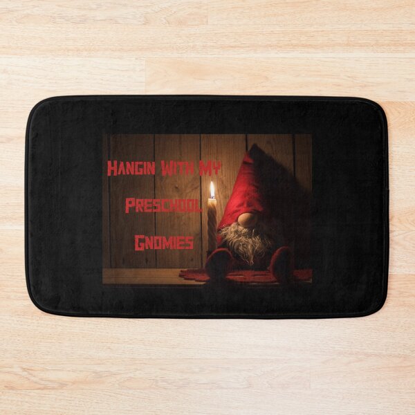 Item preview, Hangin With My Preschool Gnomies , funny  designed and sold by laamriya974.