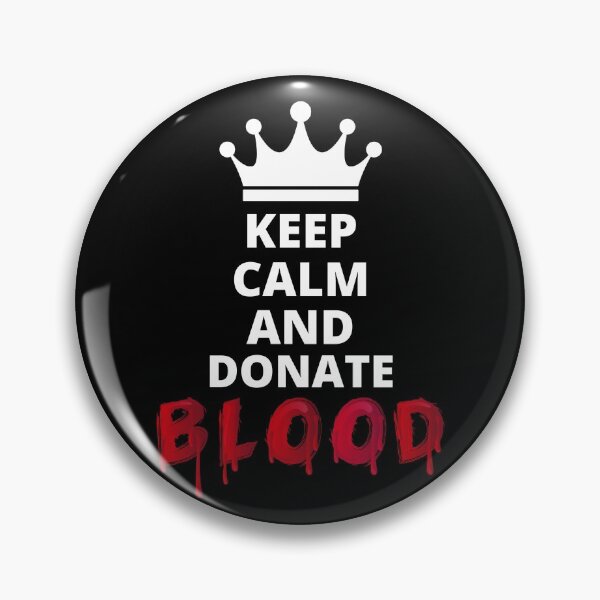 Item preview, Keep Calm And Donate Blood designed and sold by EyanShop.