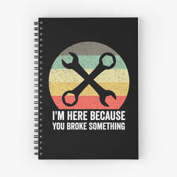 Item preview, Handyman Quote: I'm Here Because You Broke Something designed and sold by AMINE  ★★★★★.