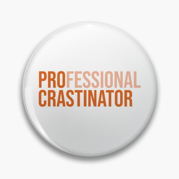 Item preview, Professional Procrastinator designed and sold by Elizabeth Dunne.
