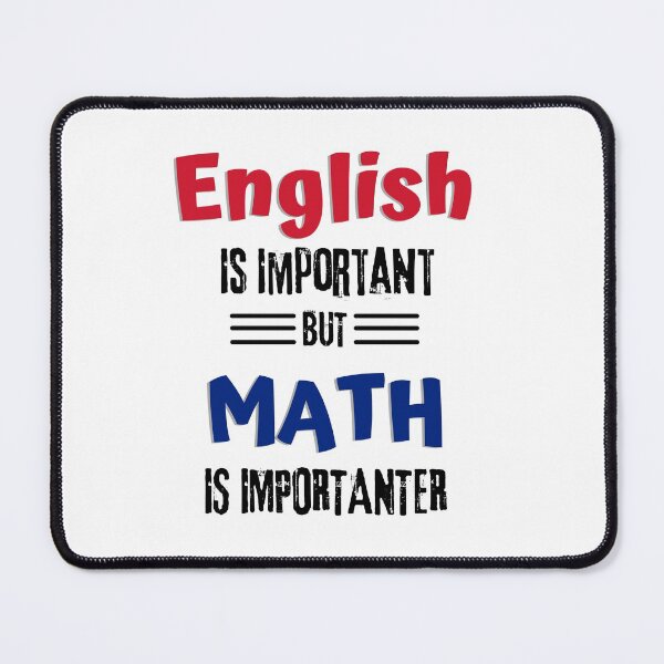 Item preview, english is important but math is importanter designed and sold by Innovational.