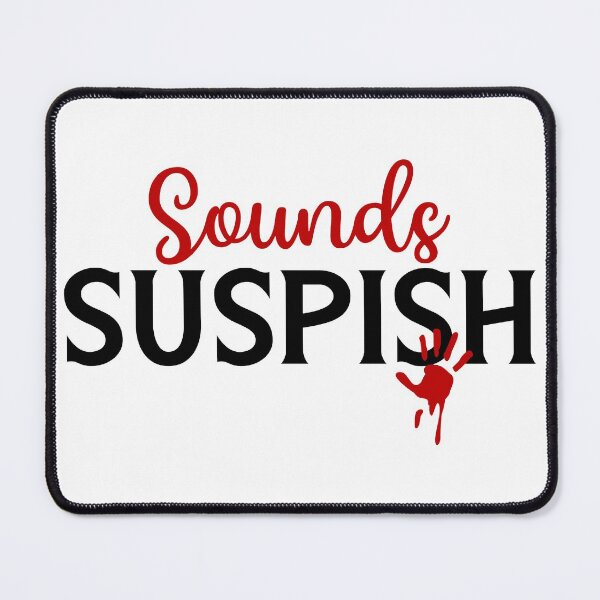 Item preview, Sounds suspish designed and sold by AnnaBD.