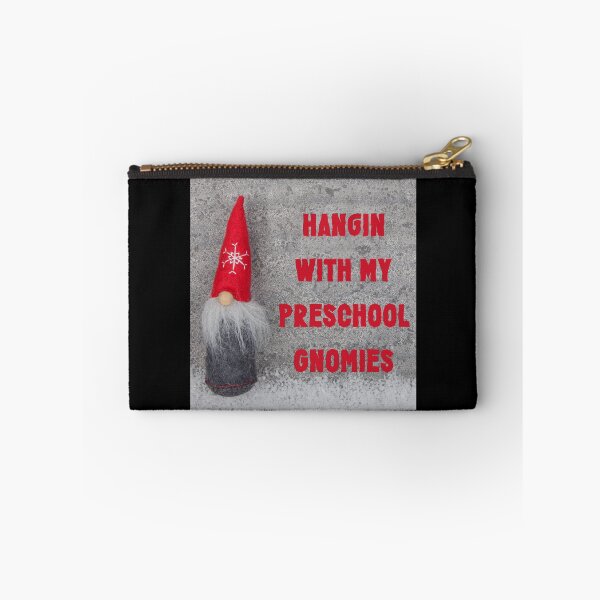 Item preview, Hangin With My Preschool Gnomies , funny  designed and sold by laamriya974.