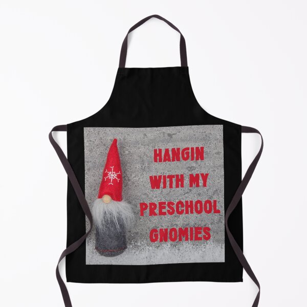 Item preview, Hangin With My Preschool Gnomies , funny designed and sold by laamriya974.