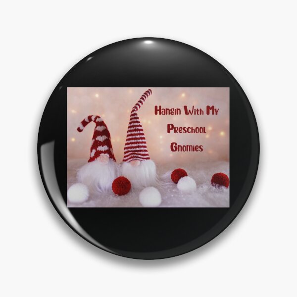 Item preview, Hangin With My Preschool Gnomies , funny  designed and sold by laamriya974.