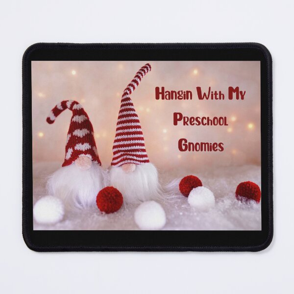 Item preview, Hangin With My Preschool Gnomies , funny  designed and sold by laamriya974.