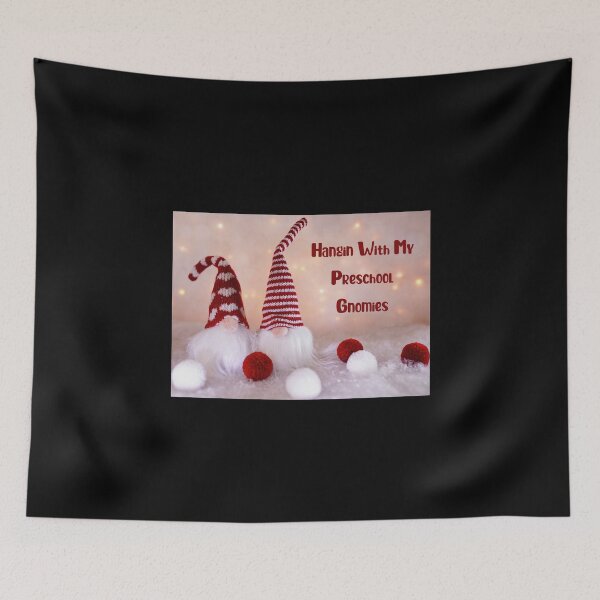 Item preview, Hangin With My Preschool Gnomies , funny  designed and sold by laamriya974.