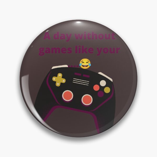 Item preview, A day without games designed and sold by love Life22.