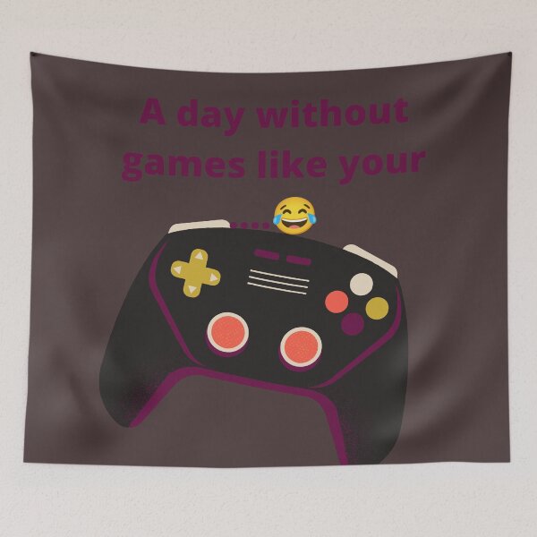 Item preview, A day without games designed and sold by love Life22.