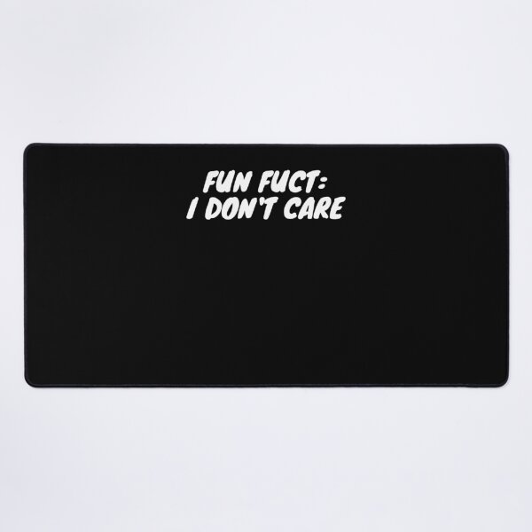 Item preview, Fun Fact l Don't Care Essential designed and sold by JoyceSiklo.