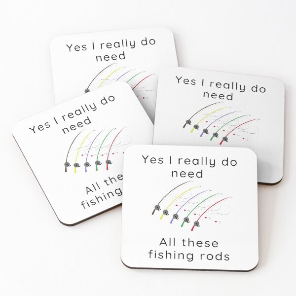 Item preview, Yes I really do need all these fishing rods designed and sold by Designspot2020.