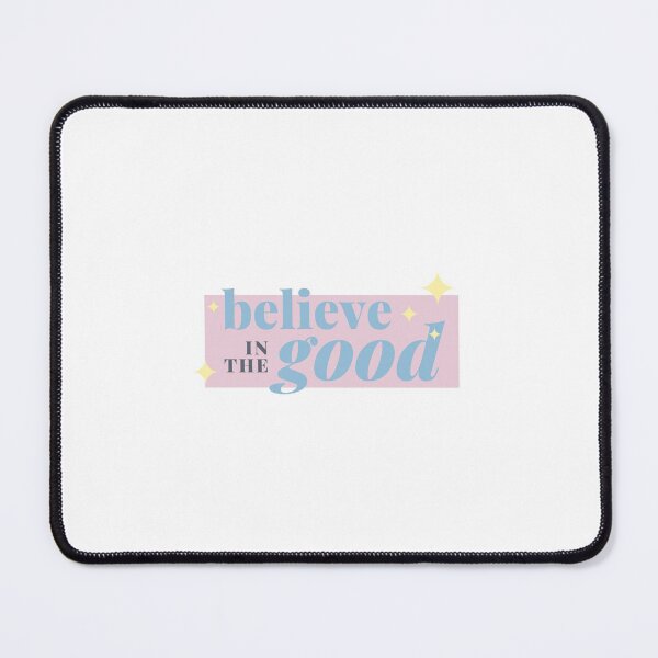 Item preview, Believe in the Good designed and sold by happysunflower3.