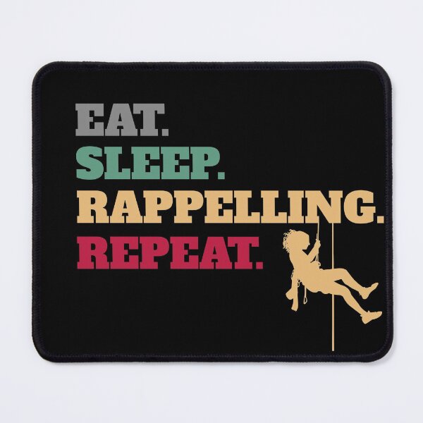 Item preview, Eat Sleep Rappelling Repeat designed and sold by Salvadax.