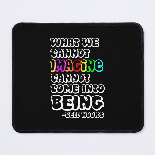 Item preview, Bell Hooks Quote | Bell Hooks Gloria Jean Watkins  | Melanine | Black the Prime Element Black Pride designed and sold by SchlossInspire.