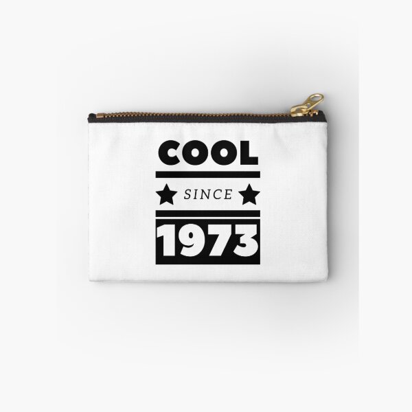 Item preview, Cool Since 1973 - Proud of my age! designed and sold by Rooie Dries.