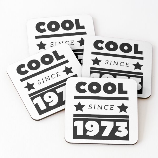 Item preview, Cool Since 1973 - Proud of my age! designed and sold by Rooie Dries.