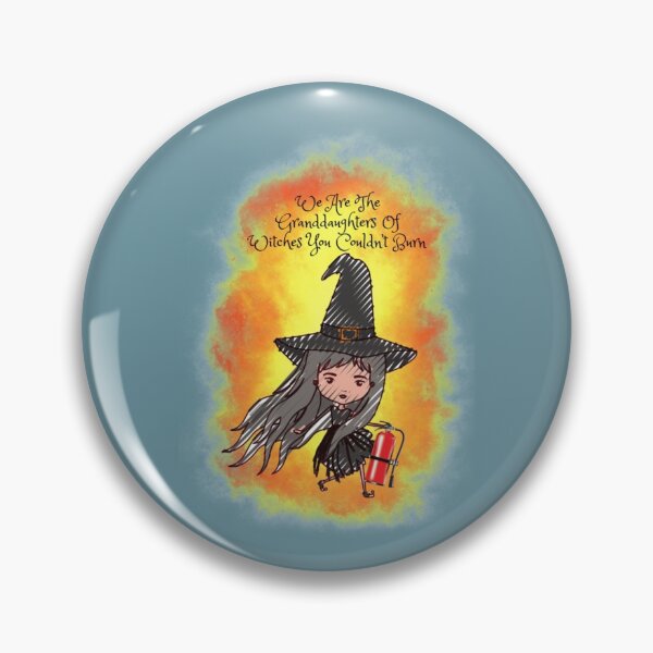 Item preview, We Are The Granddaughters Of Witches You Couldn’t Burn   designed and sold by LescostumesdeM.