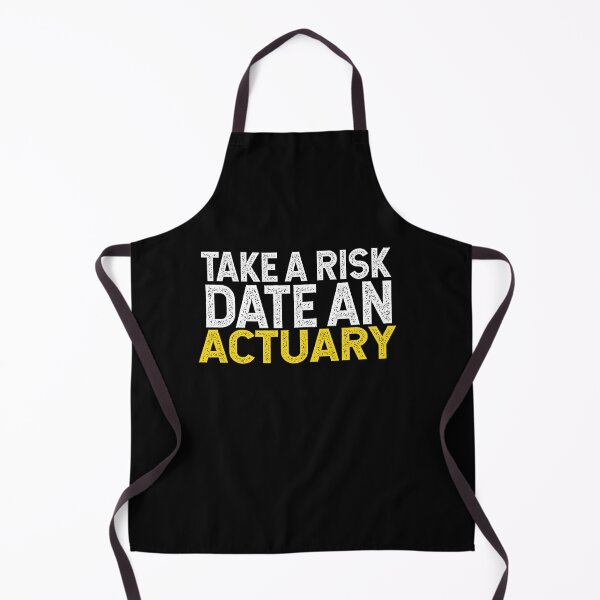 Item preview, Take A Risk Date An Actuary designed and sold by TeesYouWant.