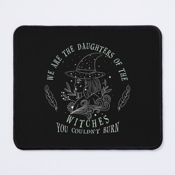 Item preview, We are the Daughters of the Witches you couldn_t burn designed and sold by LescostumesdeM.
