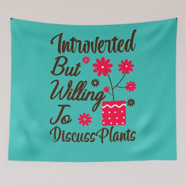 Item preview, Introverted But Willing To Discuss Plants designed and sold by AristoDesigner.