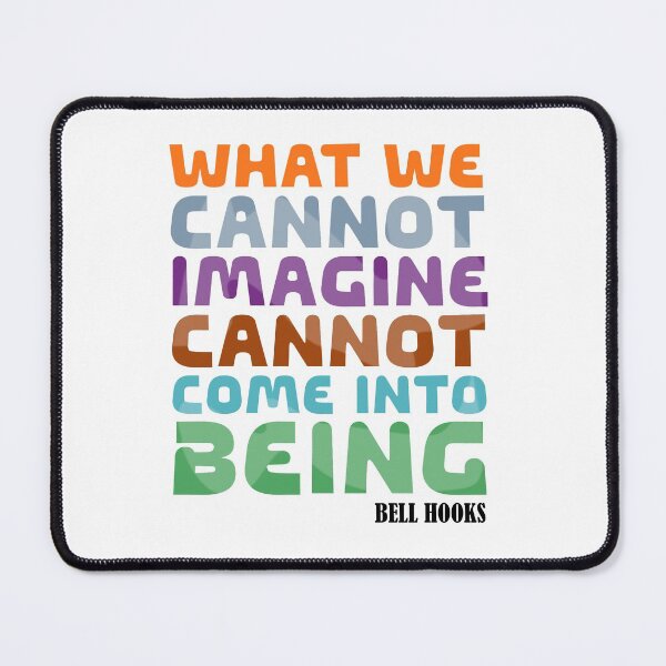 Item preview, Bell Hooks Quote | Bell Hooks Gloria Jean Watkins  | Melanine | Black the Prime Element Black Pride designed and sold by SchlossInspire.