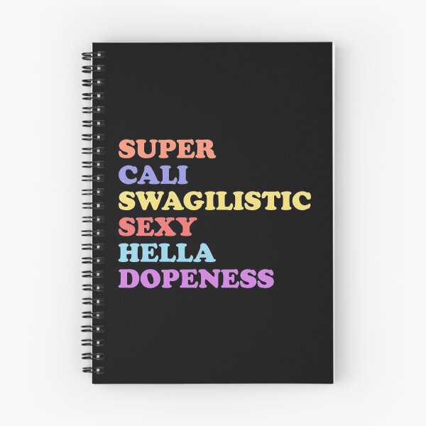 Item preview, Super Cali Swagilistic Sexy Hella Dopeness designed and sold by Wishinglob.