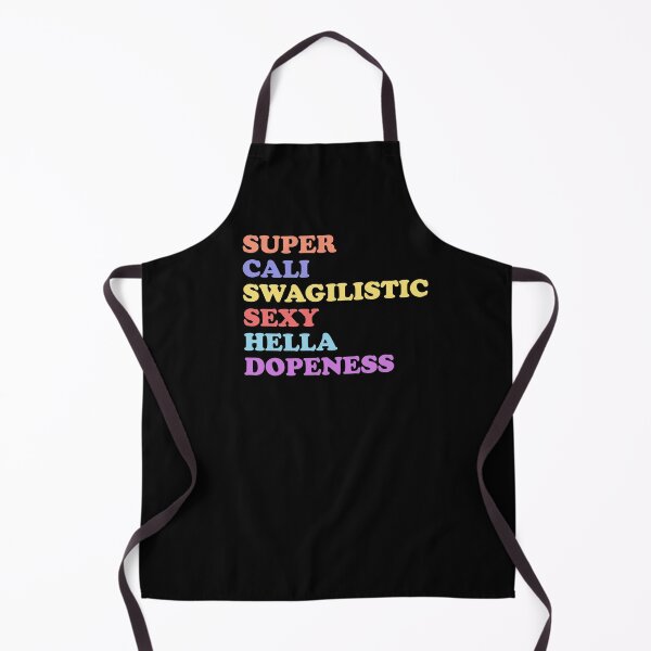 Item preview, Super Cali Swagilistic Sexy Hella Dopeness designed and sold by Wishinglob.
