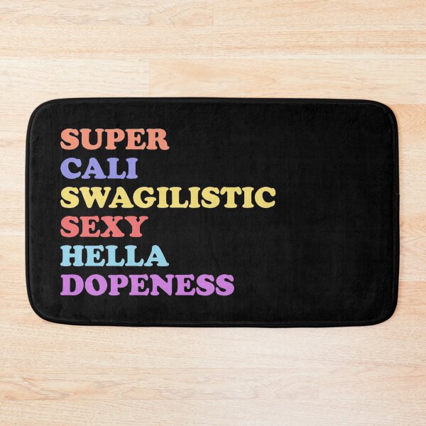 Item preview, Super Cali Swagilistic Sexy Hella Dopeness designed and sold by Wishinglob.