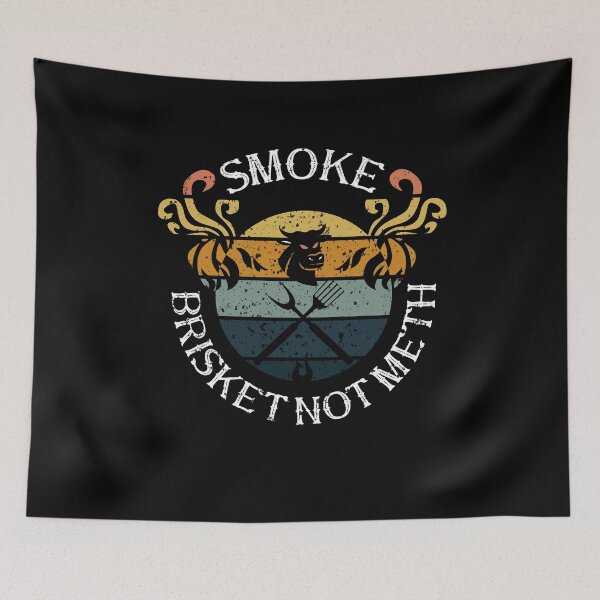 Item preview, Smoke Brisket Not Meth A Smoke Brisket - Smoking BBQ - Cow - Meat Smoker Classic T-Shirt designed and sold by JOHNJORDEN.