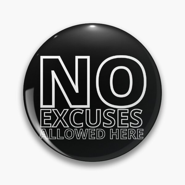 Item preview, NO EXCUSE ALLOWED HERE 2 designed and sold by KingsManKind.