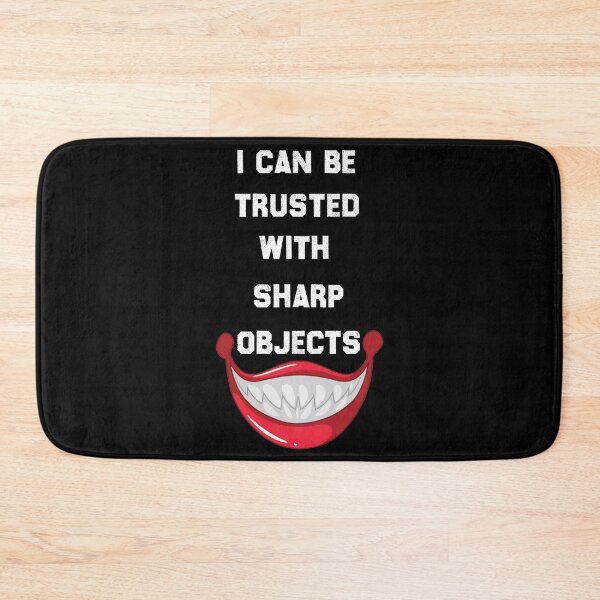Item preview, I Can Be Trusted With Sharp Objects - Funny Quote Scary Clown Design Gift Idea For Humor Lovers designed and sold by Prince - Bestseller ★★★★★.