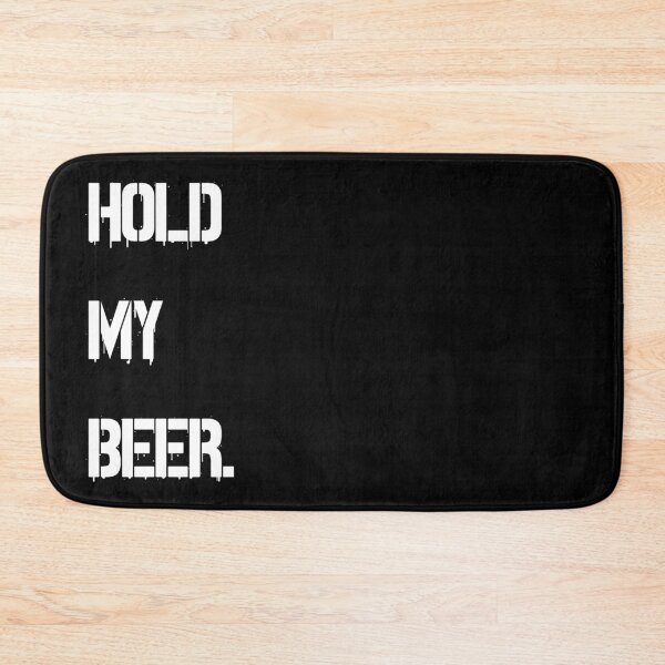 Item preview, hold my beer designed and sold by HorizonDesignz.