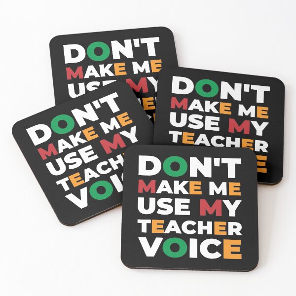 Item preview, Don't Make Me Use My Teacher Voice funny T-shirt designed and sold by LETSTRIP.