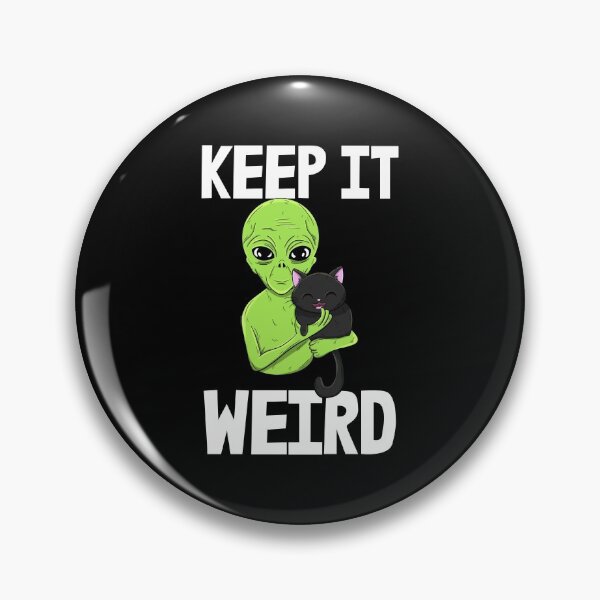 Item preview, Keep It Weird designed and sold by Bendthetrend.