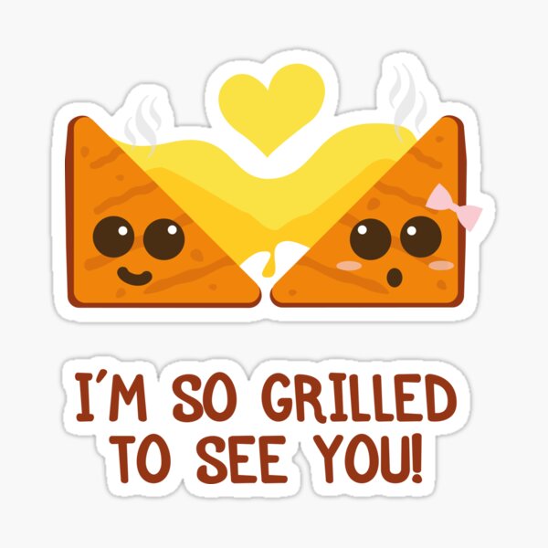 "Romantic Grilled Cheese Sandwich Puns Gift Ideas" Sticker by