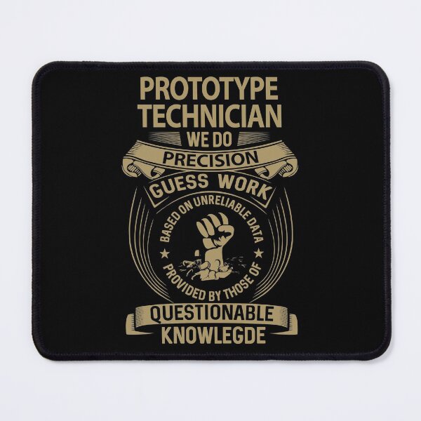 Item preview, Prototype Technician T Shirt - We Do Precision Job Gift Item Tee designed and sold by smueller39.