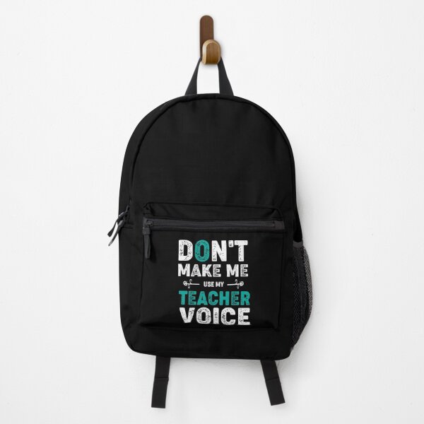 Item preview, Don't Make Me Use My Teacher Voice funny T-shirt designed and sold by LETSTRIP.