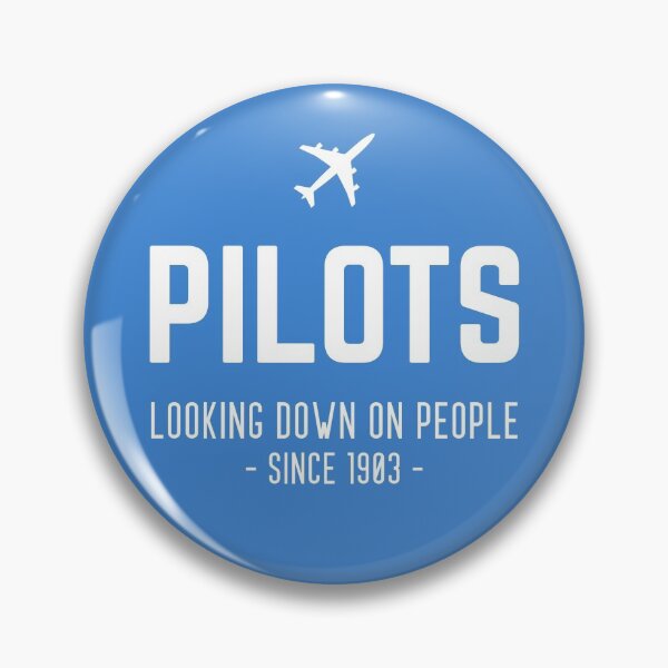 Item preview, Pilots Looking Down on People Since 1903 designed and sold by Sky1I.