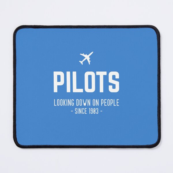 Item preview, Pilots Looking Down on People Since 1903 designed and sold by Sky1I.